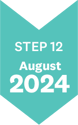 Step 12 - August 2024